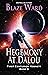 Hegemony at Dalou by Blaze Ward