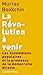 La Révolution à venir: Les Assemblées populaires et la promesse de la démocratie directe