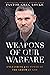 Weapons of Our Warfare by Greg Locke