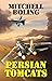 Persian Tomcats (Shooters Roll, #1)