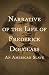 Narrative of the Life of Fredrick Douglass