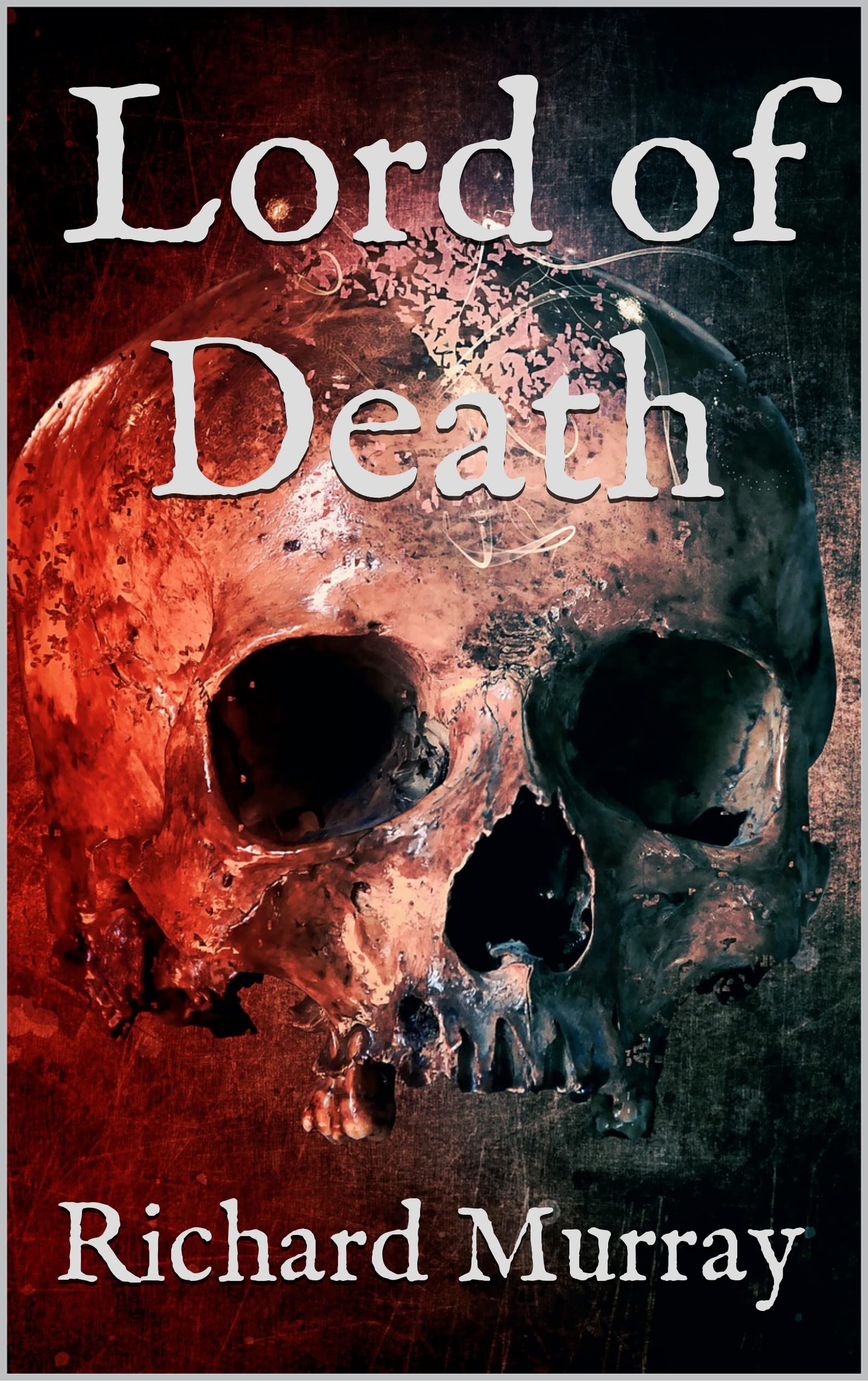 Lord of Death (Killing the Dead Book 24)