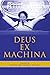 Deux Ex Machina A memoir of...