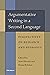 Argumentative Writing in a Second Language: Perspectives on Research and Pedagogy