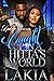 Caught Up in a Hitta's World (Hitta's Love #1)