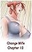 Change Wife - Chapter 10 by Park Min