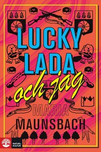 Lucky Lada och jag (Hardcover)