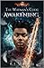 The Wayman's Code: Awakening