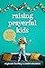 Raising Prayerful Kids: Fun and Easy Activities for Building Lifelong Habits of Prayer