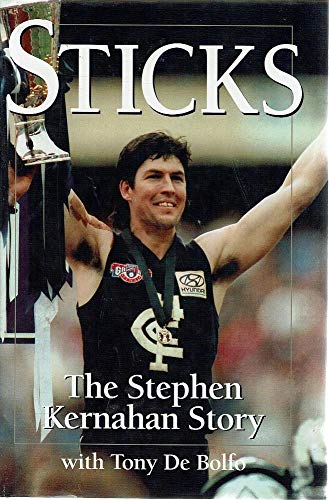 Sticks: The Stephen Kernahan Story (Hardcover)
