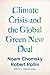 Climate Crisis and the Global Green New Deal by Noam Chomsky