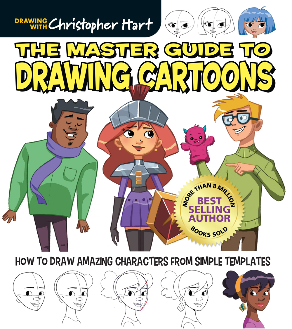 The Master Guide to Drawing Cartoons: How to Draw Amazing Characters from Simple Templates (Paperback)