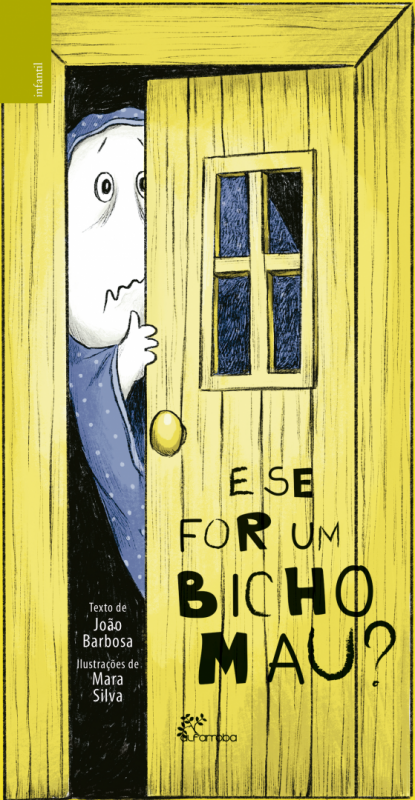 E se for um bicho mau? (Hardcover)