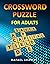 Crossword Puzzles: For Adul...
