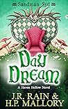 Day Dream by J.R. Rain
