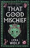 That Good Mischief