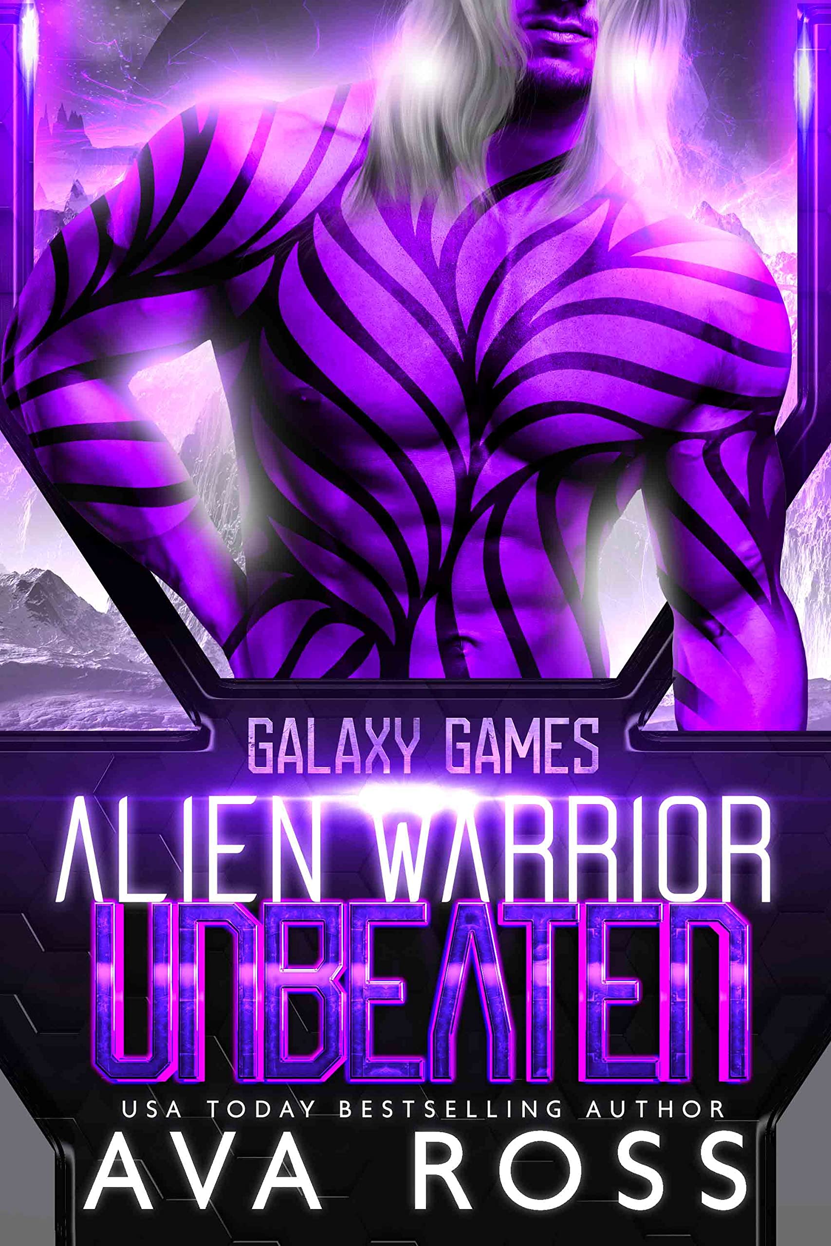 Alien Warrior Unbeaten (Galaxy Games, #3)