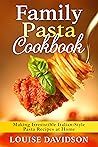 Family Pasta Cook...