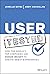 User Tested: How the World's Top Companies Use Human Insight to Create Great Experiences