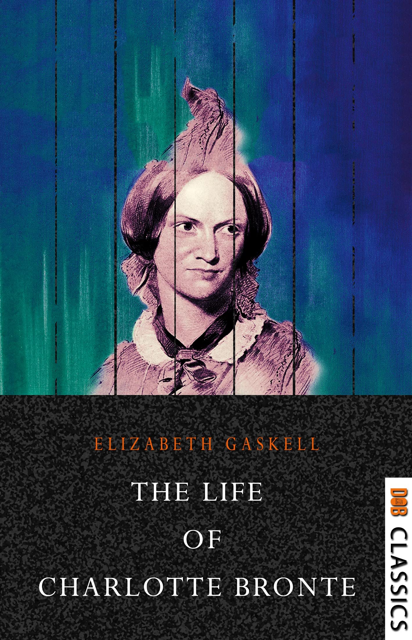 The Life of Charlotte Bronte