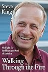 Walking Through the Fire: My Fight for the Heart and Soul of America