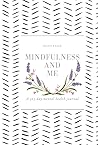 Mindfulness & Me: 365 day Mental Health Journal