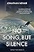 No Song, But Silence (Wind Tide, #3)