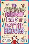 The Catastrophic Friendship Fails of Lottie Brooks (Lottie Brooks, #2)
