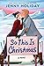 So This Is Christmas (A Pri...
