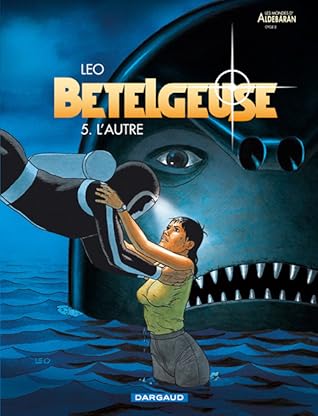 L'autre (Bételgeuse, #5)