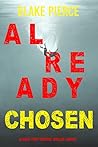 Already Chosen