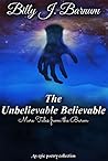 The Unbelievable Believable More Tales from the Baron