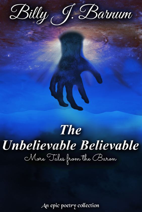 The Unbelievable Believable More Tales from the Baron