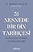 5,5 Nesnede Bir Din Tarihçesi - Ruhaniliğin İçindeki Duyusallığın Keşfi