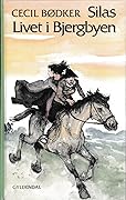 Silas - livet i bjergbyen