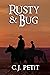Rusty & Bug