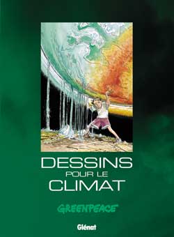 120 dessins pour le climat - Greepeace (Hardcover)