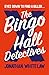The Bingo Hall Detectives