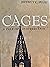 Cages: A Tale of Insurrection