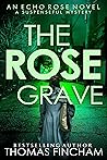 The Rose Grave