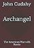 Archangel: The American War...