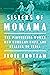 Sisters of Mokama: The Pioneering Women Who Brought Hope and Healing to India