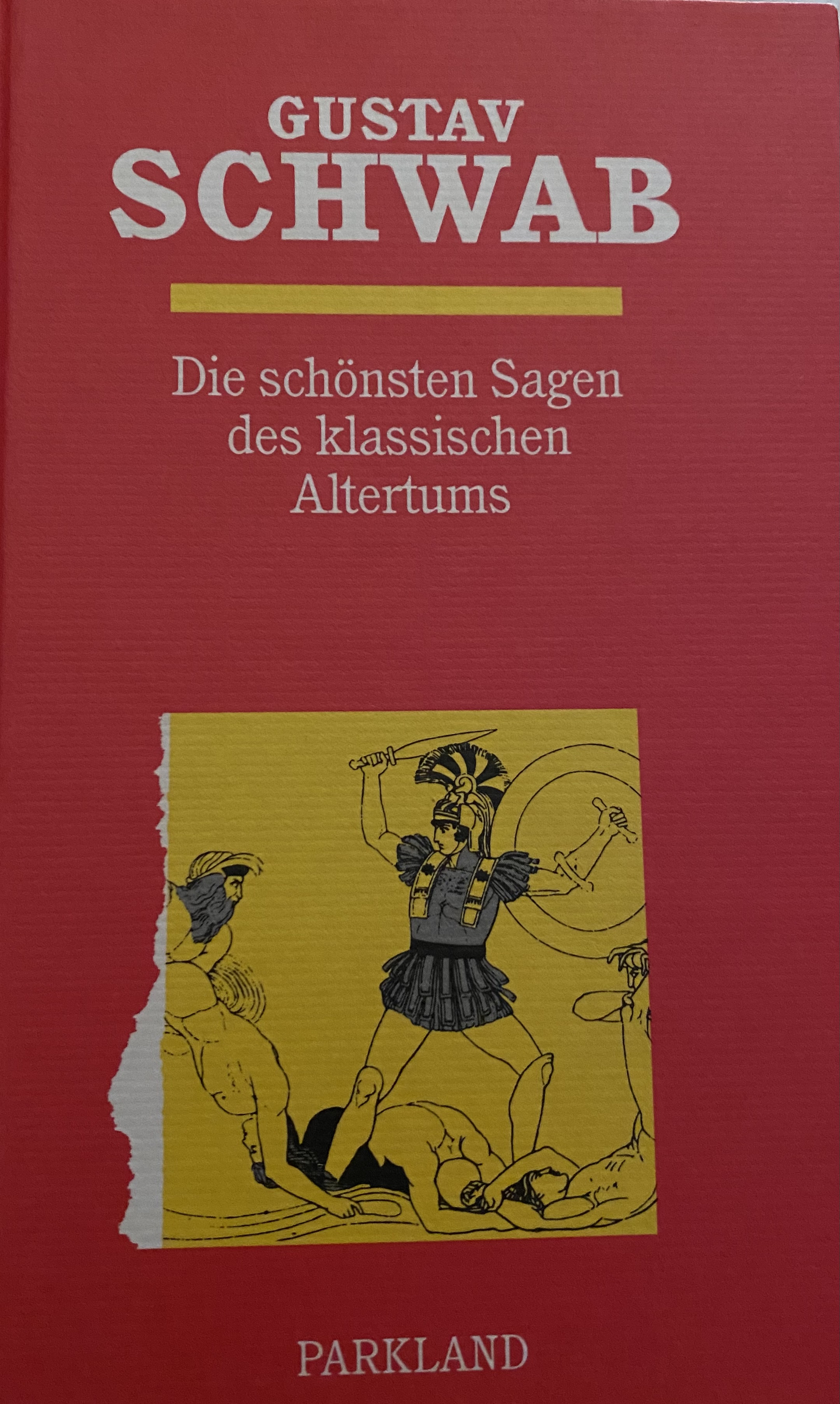 Die schönsten Sagen des klassischen Altertums (Hardcover)