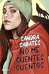No me cuentes cuentos by Sandra Sabatés