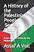 A History of the Palestinian People: From Ancient Times to the Modern Era