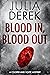 Blood In, Blood Out: A susp...