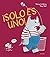 ¡Solo Es Uno!