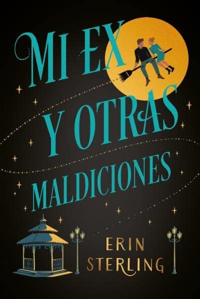 Mi ex y otras maldiciones (Mi ex y otras maldiciones, #1)