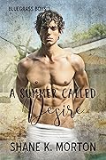 A Summer Called Desire