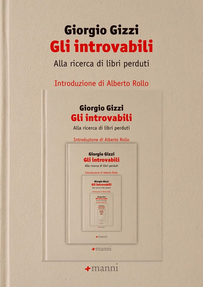 Gli introvabili. Alla ricerca di libri perduti (Paperback)